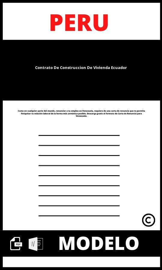 Modelo de contrato de construccion de vivienda ecuador